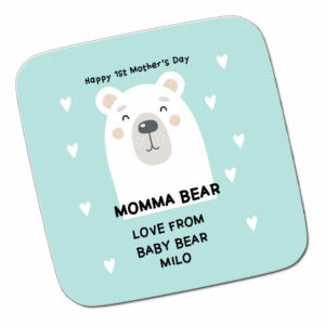 Momma Bear 1st Mother's Day personalised coaster